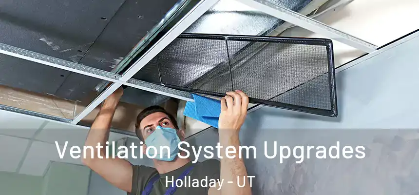 Ventilation System Upgrades Holladay - UT